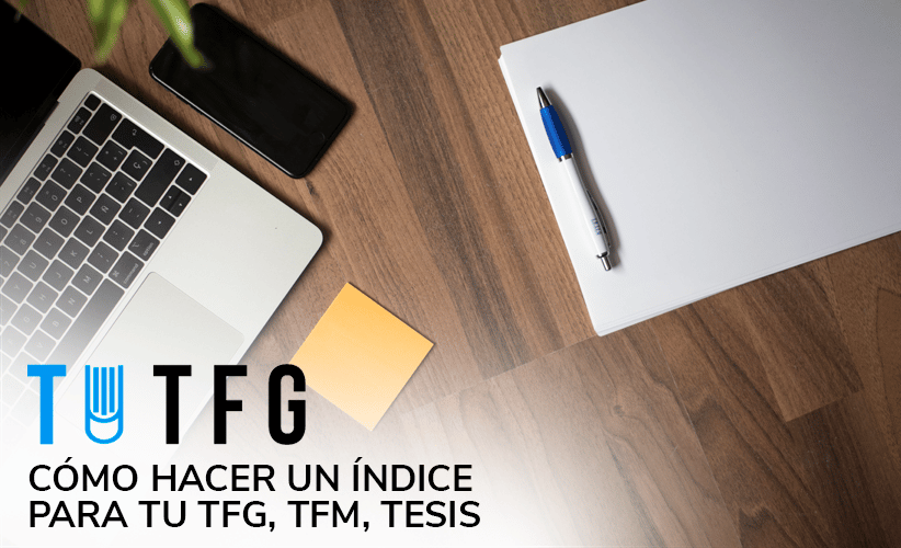 Cómo hacer el índice de un TFG, TFM, Tesis