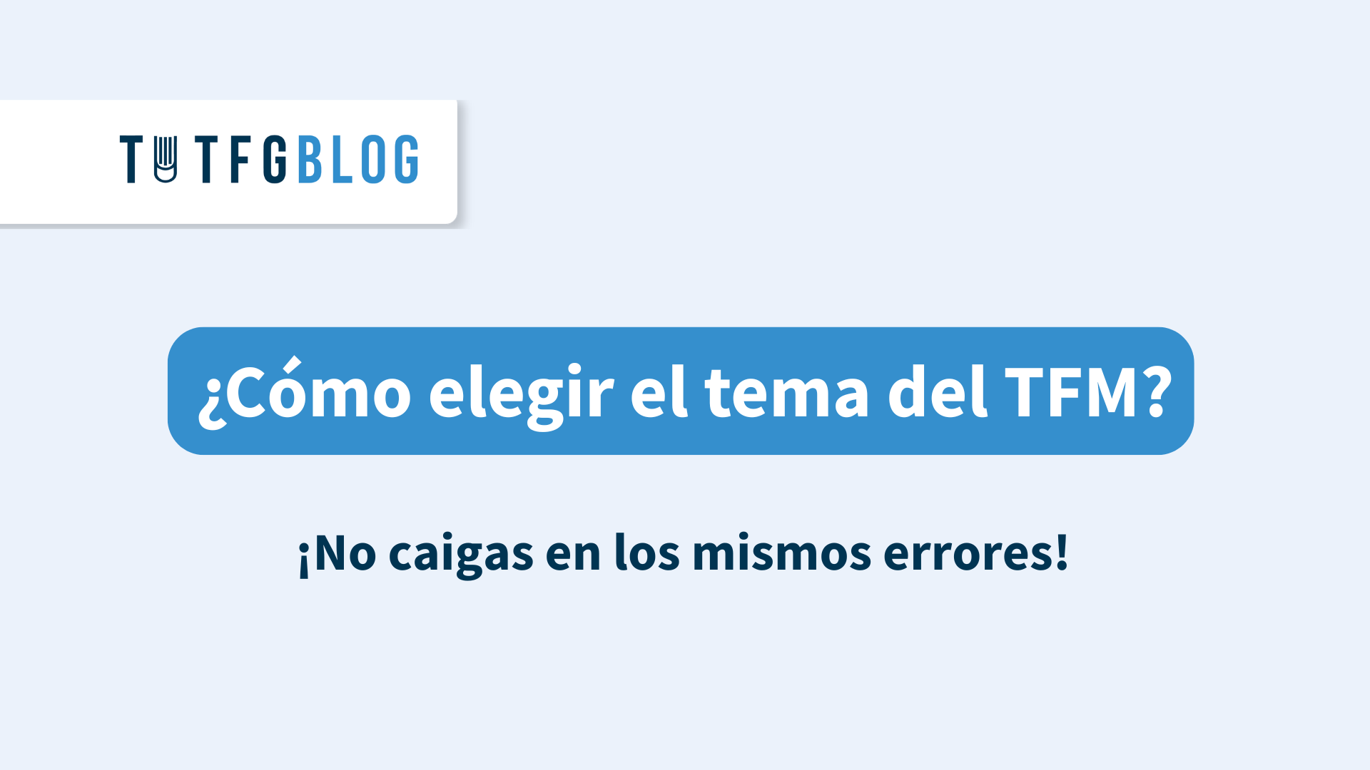 cómo elegir tema tfm fácil
