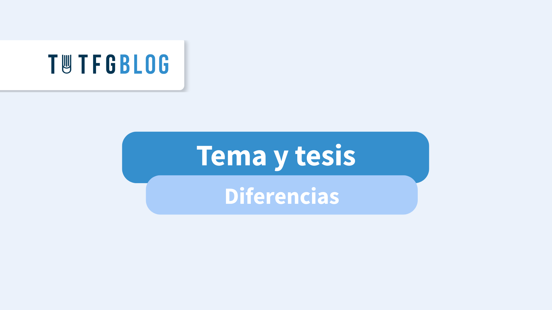 diferencia entre tesis y tema