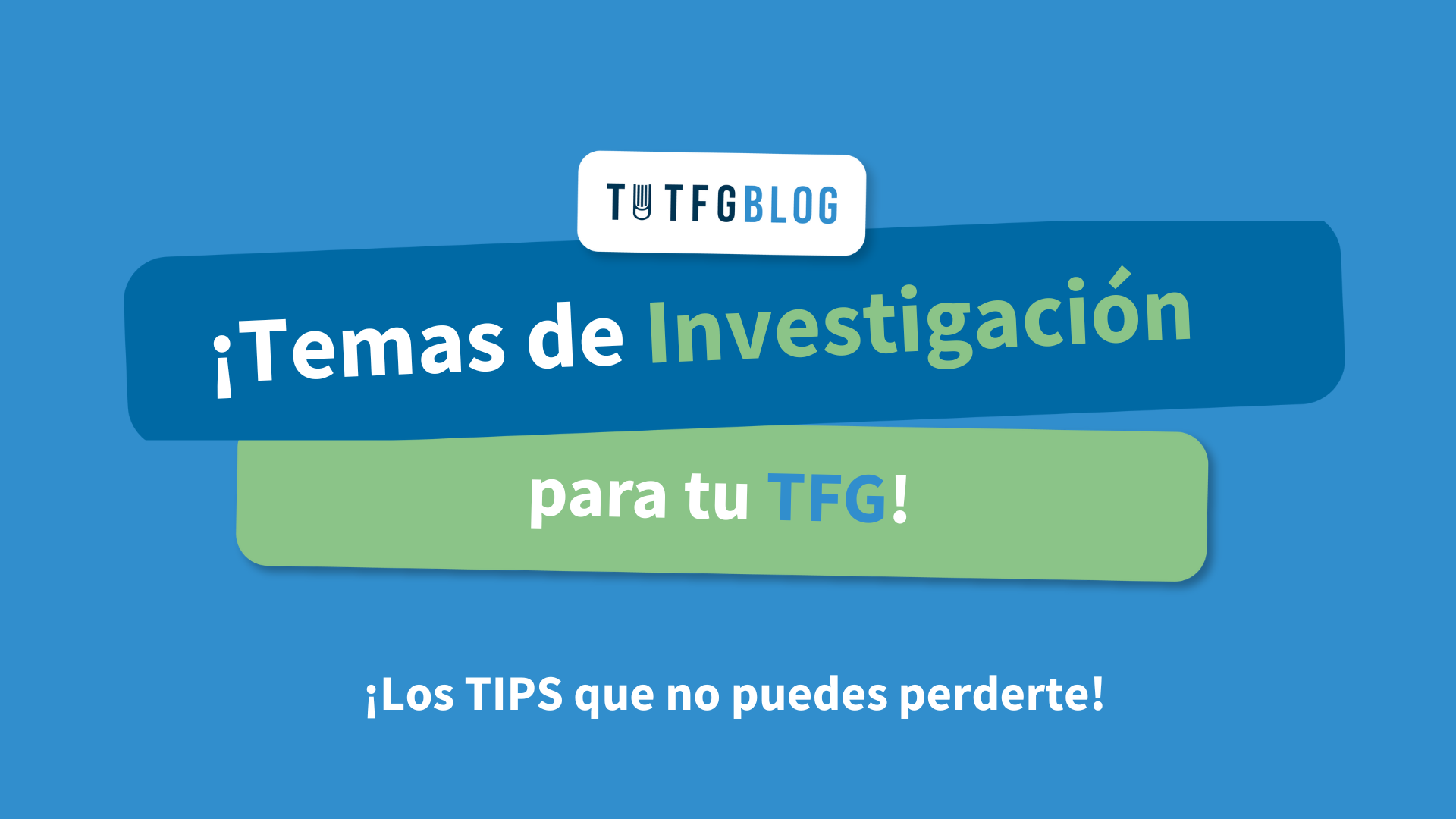 temas de investigación para tu TFG
